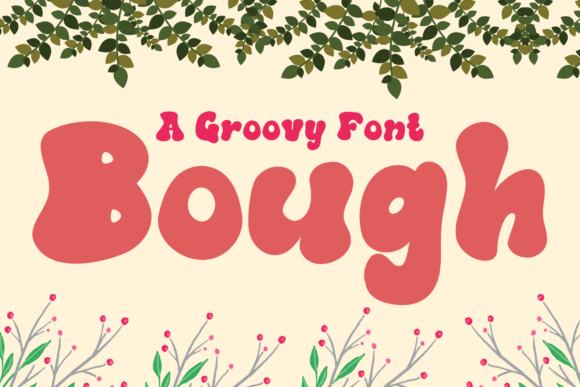 Bough: A Retro Groovy Display Font for Editorial Charm