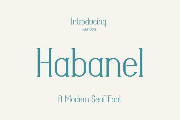 Habanel: A Modern Serif Font for Digital Branding