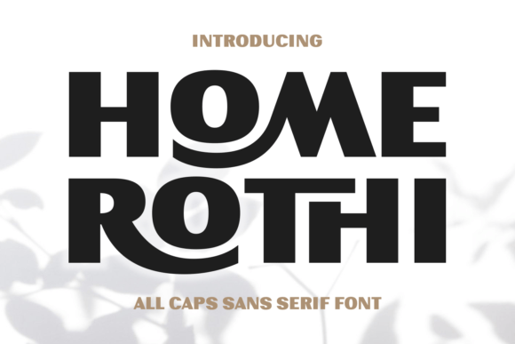 Home Rothi: A Bold, Clean Sans Serif Display Font for Modern Web Design