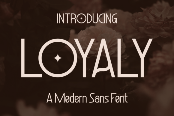 Loyaly: A Modern Sans Serif Font That Elevates Small Business Branding