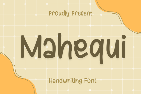 Mahequi: A Handwritten Font That Makes Your Brand Feel Human