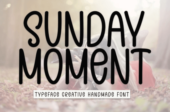 Sunday Moment: A Friendly Handwritten Font for Clear Campaign Messaging